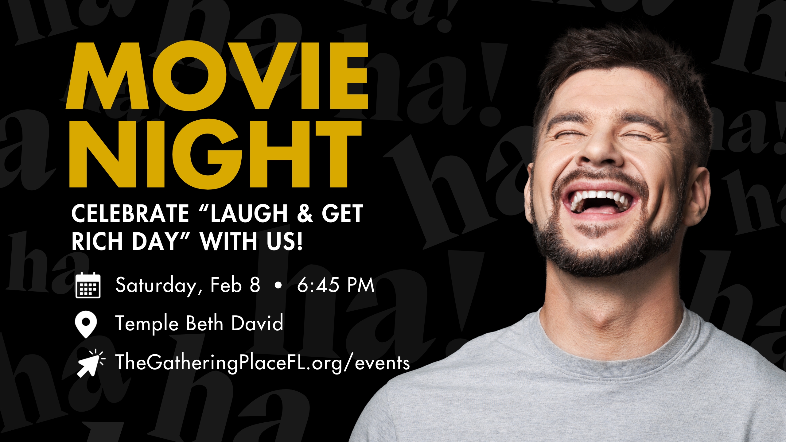 Event flyer inviting guests to celebrate "Laugh & Get Rich Day" with The Gathering Place and Temple Beth David on February 8th, 2025 at 6:45 PM