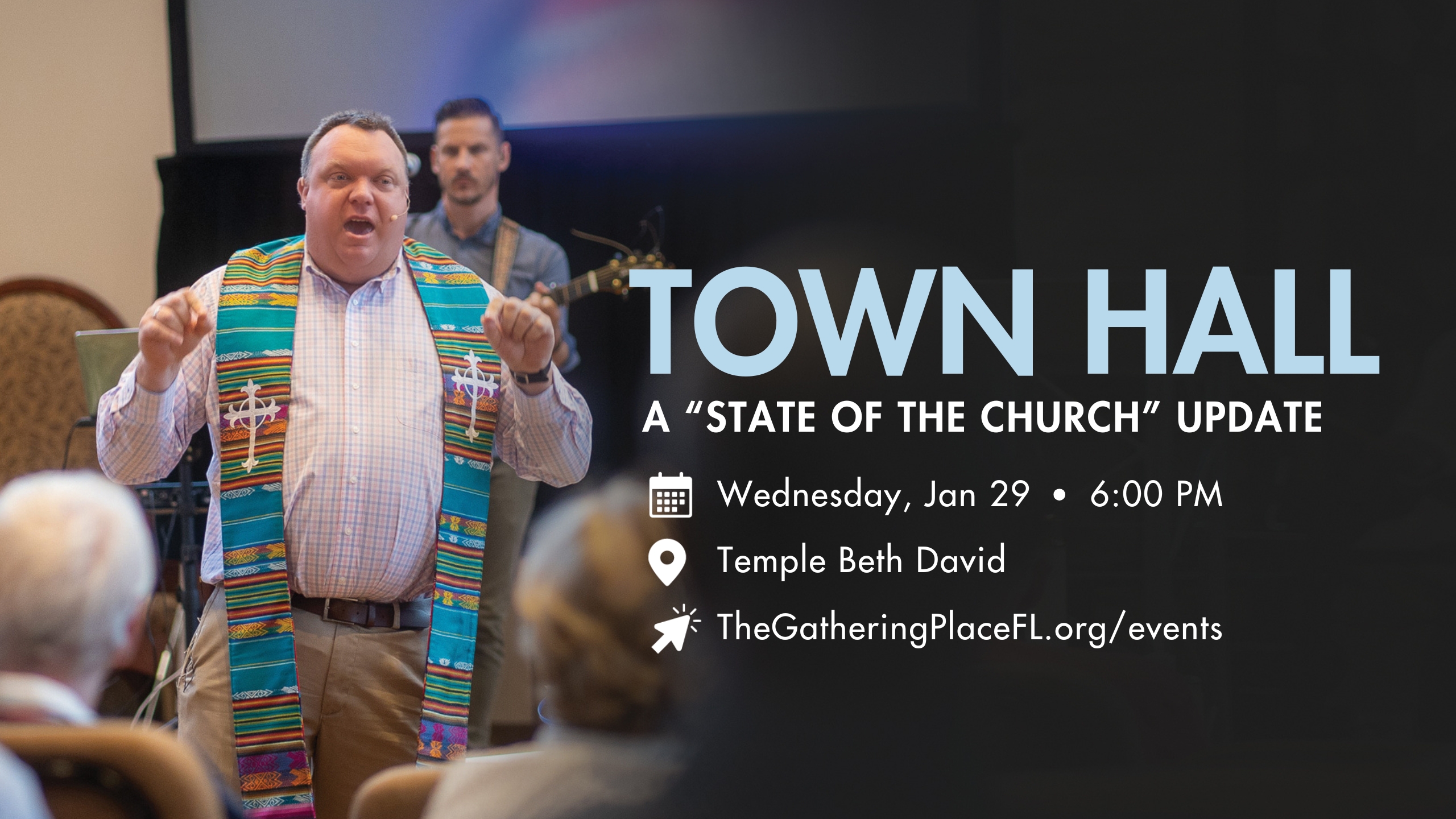 2025 Town Hall "State of the Church" flyer. Join us Wednesday, Jan 29 at 6:00 PM. Location: Temple Beth David.