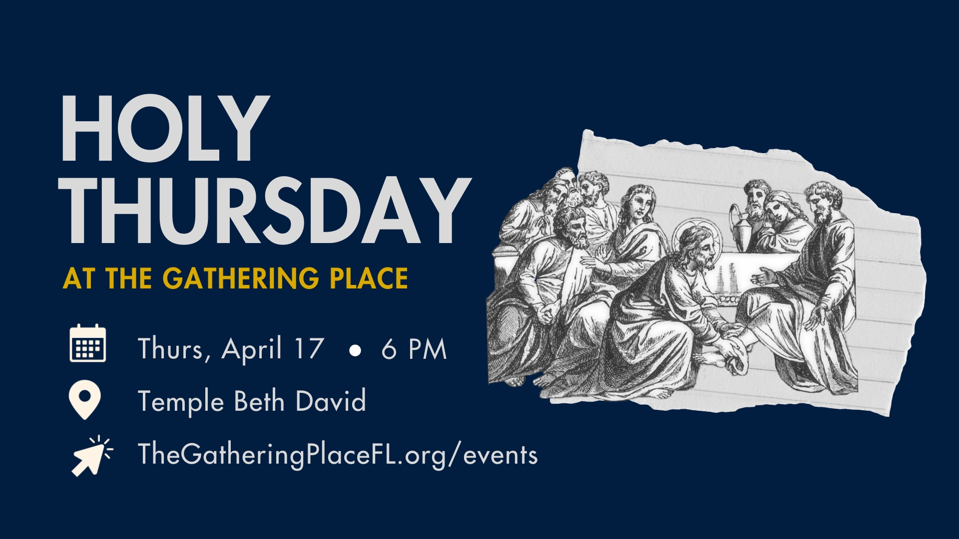 Holy Thursday 2025 invitation at The Gathering Place Church in Palm Beach Gardens